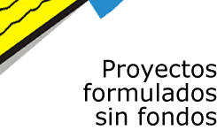 Ver los proyectos formulados sin fondos
