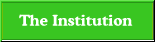 The institution: who we are, our bylaws structure & institutional partners