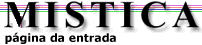 Mistica | p&aacute;gina da entrada